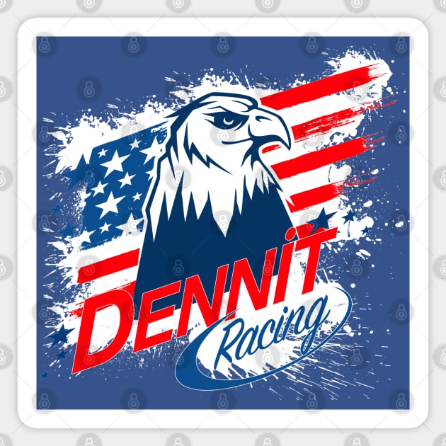 DENNIT RACING Sticker by spicytees